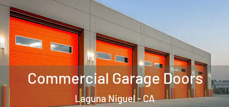  Commercial Garage Doors Laguna Niguel - CA