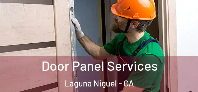 Door Panel Services Laguna Niguel - CA
