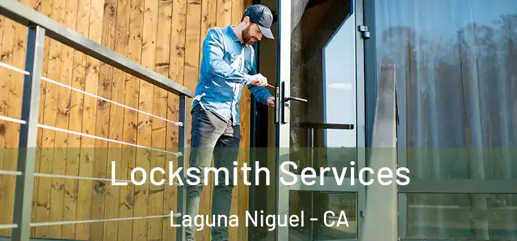 Locksmith Services Laguna Niguel - CA