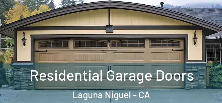  Residential Garage Doors Laguna Niguel - CA
