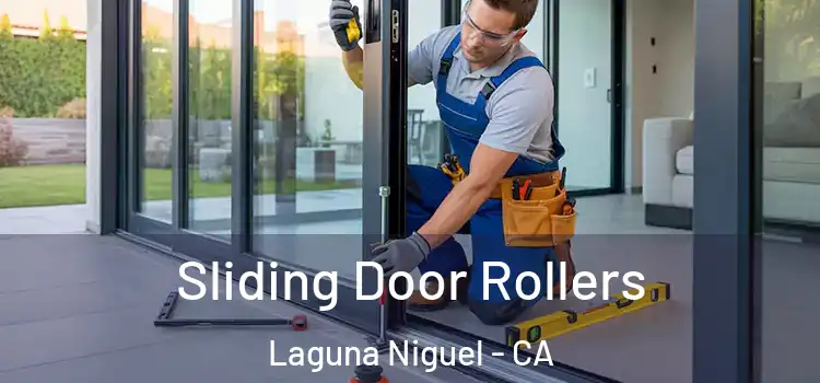 Sliding Door Rollers Laguna Niguel - CA